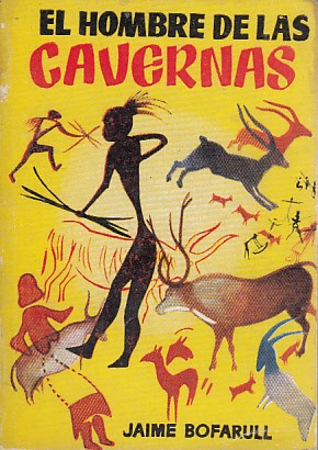 EL HOMBRE DE LAS CAVERNAS