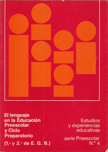 EL LENGUAJE EN LA EDUCACION PREESCOLAR Y CICLO PREPARATORIO (1º …