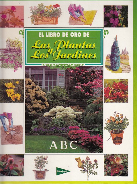 EL LIBRO DE ORO DE LAS PLANTAS Y LOS JARDINES