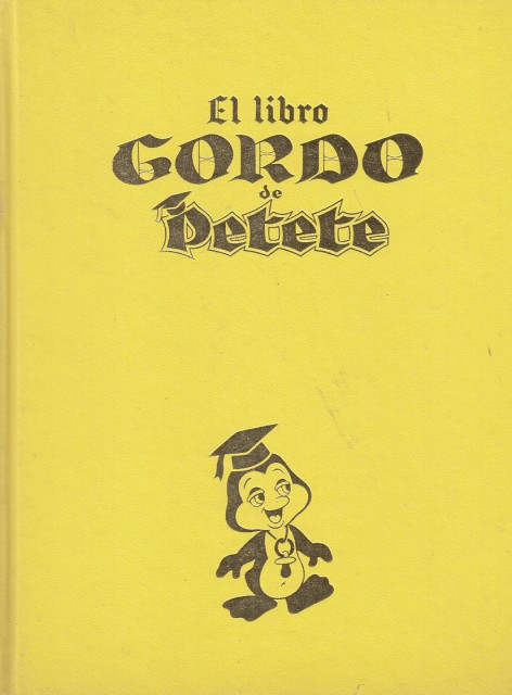 EL LIBRO GORDO DE PETETE. TOMO AMARILLO