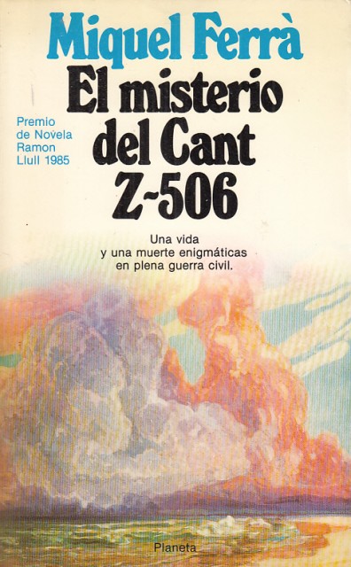El misterio del Cant Z-506. Una vida y una muerte …