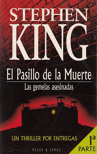 EL PASILLO DE LA MUERTE 1ª PARTE. LAS GEMELAS ASESINADAS