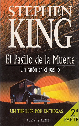 EL PASILLO DE LA MUERTE 2ª PARTE. UN RATÓN EN …