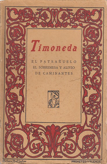 EL PATRAÑUELO. EL SOBREMESA Y ALIVIO DE CAMINANTES