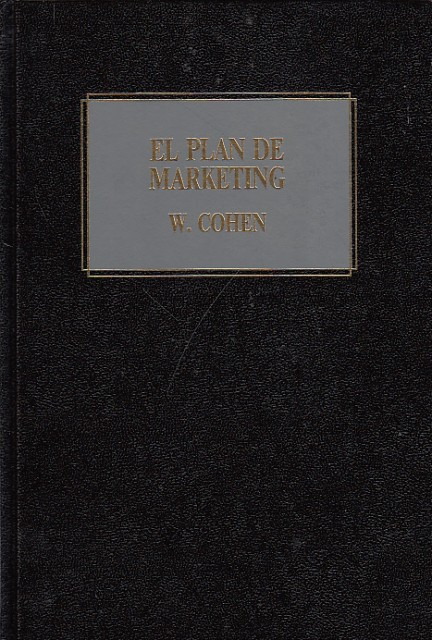EL PLAN DE MARKETING. Procedimientos, formularios, estrategia y técnica