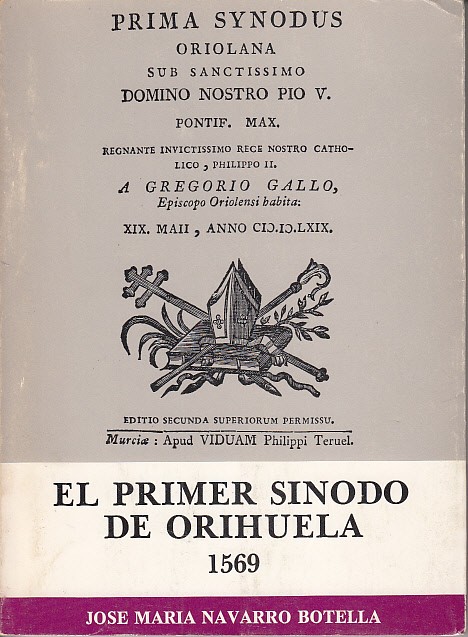 EL PRIMER SINODO DE ORIHUELA. 1569