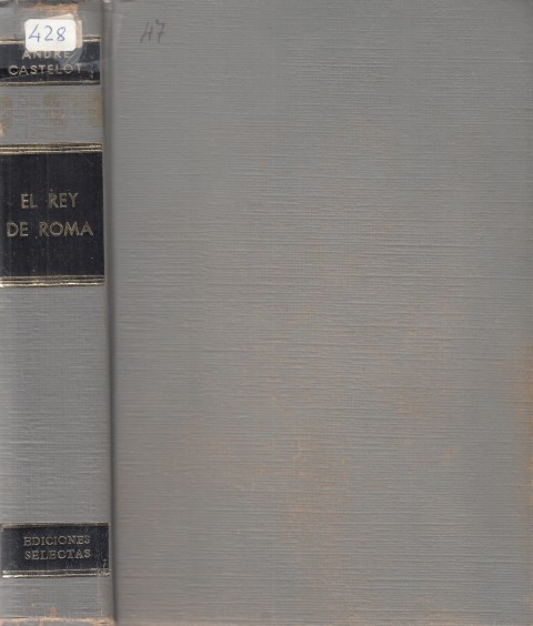 EL REY DE ROMA. EL AGUILUCHO. (BIOGRAFIA DEL TRAGICO HIJO …