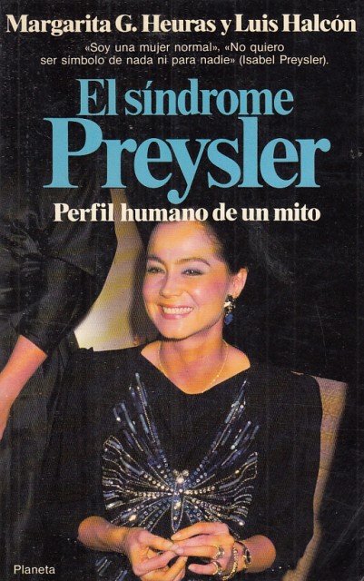 El síndrome Preysler. Perfil humano de un mito