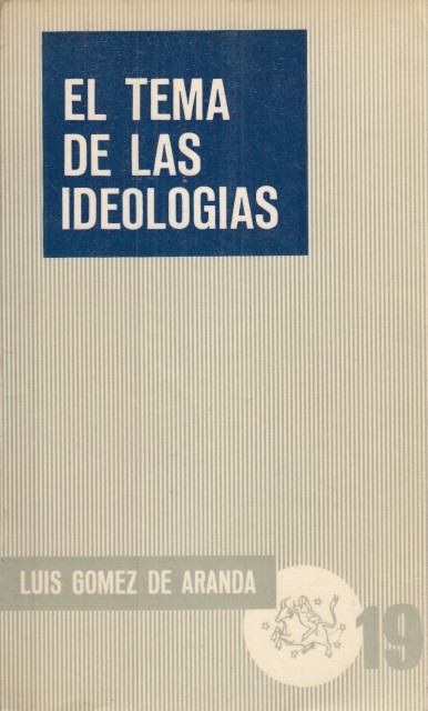 EL TEMA DE LAS IDEOLOGIAS