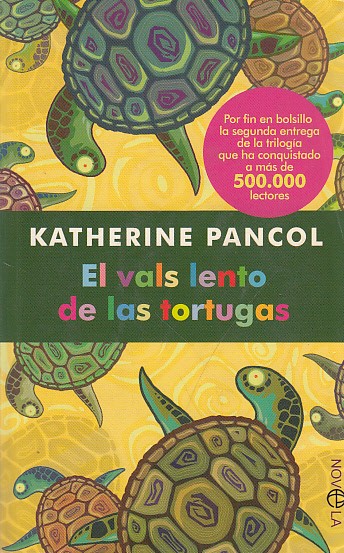 EL VALS LENTO DE LAS TORTUGAS