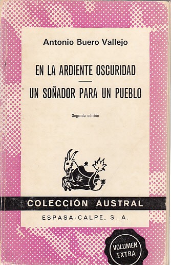 EN LA ARDIENTE OSCURIDAD; UN SOÑADOR PARA UN PUEBLO