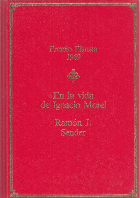 EN LA VIDA DE IGNACIO MOREL