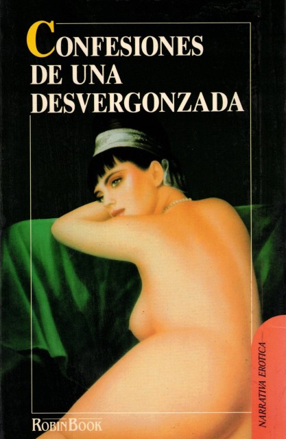 EN LOS SALONES DEL PLACER. NUEVAS CONFESIONES DE UNA DESVERGONZADA