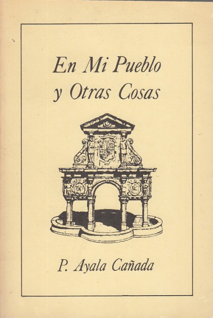 En Mí Pueblo y Otras Cosas