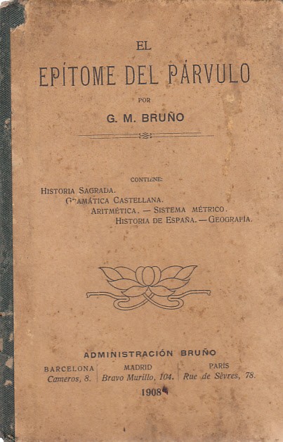 EPÍTOME DEL PÁRVULO. HISTORIA SAGRADA. GRAMÁTICA. ARITMÉTICA. SISTEMA MÉTRICO. GEOGRAFÍA. …