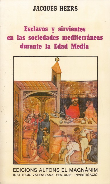 ESCLAVOS Y SIRVIENTES EN LAS SOCIEDADES MEDITERRÁNEAS DURANTE LA EDAD …
