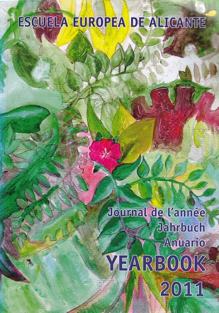 ESCUELA EUROPEA DE ALICANTE. JOURNAL DE L'ANNÉE, JAHRBUCH, ANUARIO, YEARBOOK …