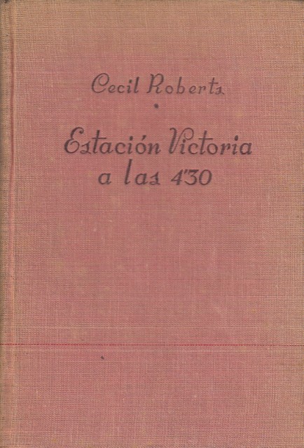ESTACIÓN VICTORIA A LAS 4:30