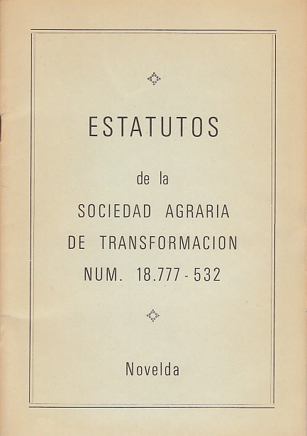 ESTATUTOS DE LA SOCIEDAD AGRARIA DE TRANSFORMACIÓN