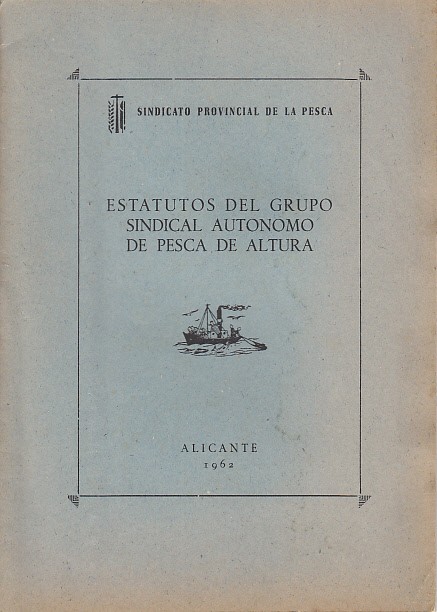 Estatutos del grupo sindical autónomo de pesca de altura