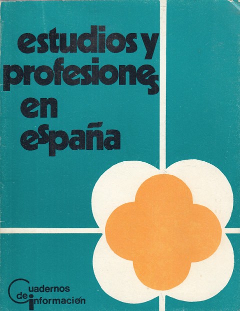 ESTUDIOS Y PROFESIONES EN ESPAÑA