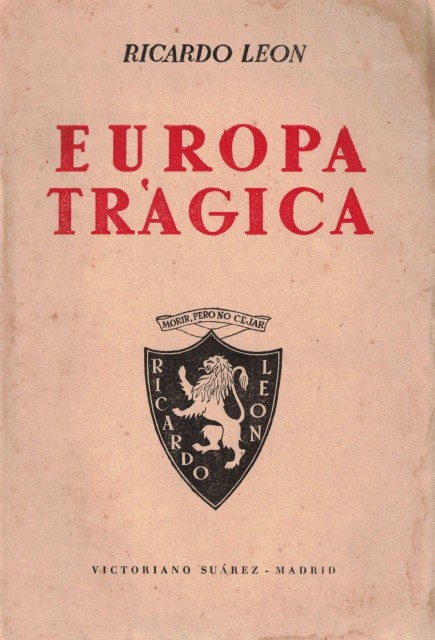 Europa trágica (Crónicas de un testigo de la guerra 1914-18)