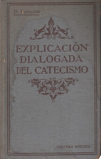 Explicación dialogada del catecismo