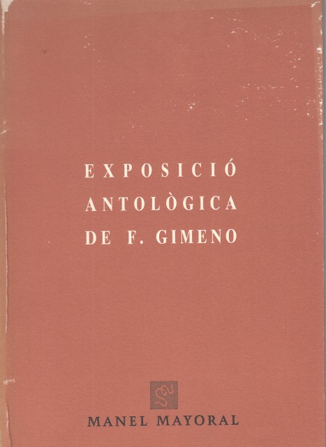 EXPOSICIÓ ANTOLÒGICA DE F. GIMENO