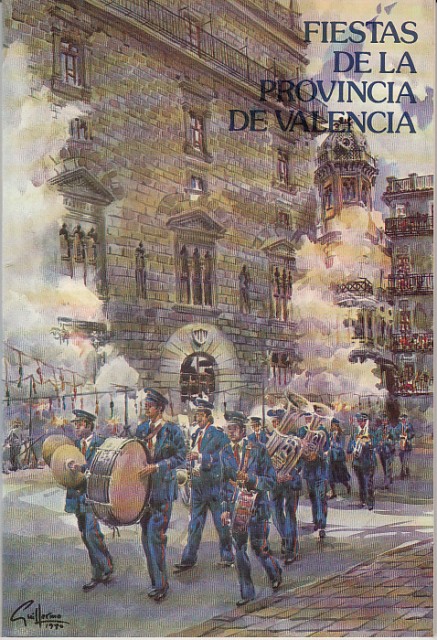 FIESTAS DE LA PROVINCIA DE VALENCIA