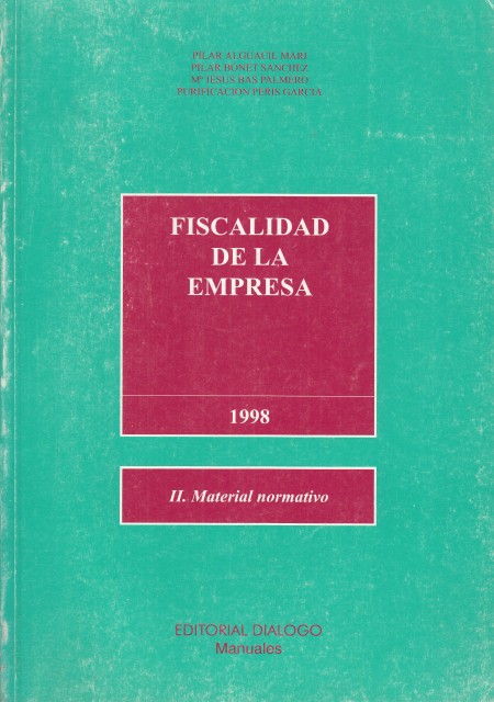 FISCALIDAD DE LA EMPRESA 1998. II. MATERIAL NORMATIVO
