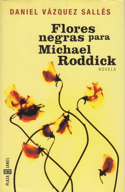FLORES NEGRAS PARA MICHAEL RODDICK