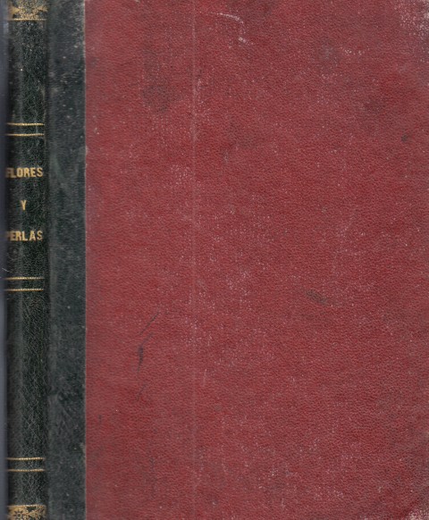 FLORES Y PERLAS. POESIAS MORALES