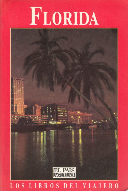FLORIDA. LIBROS DEL VIAJERO