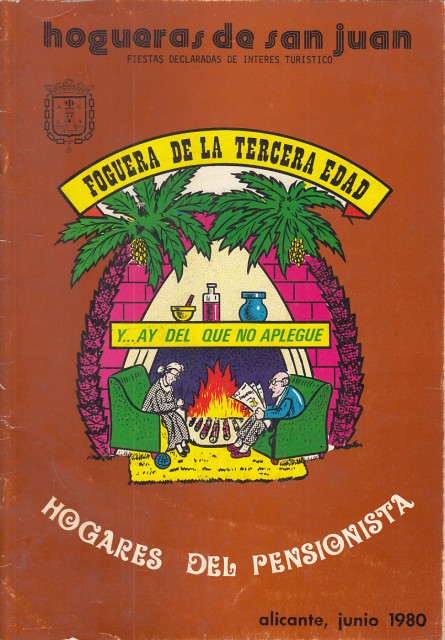 FOGUERA DE LA TERCERA EDAD 1980. Y .AY DEL QUE …