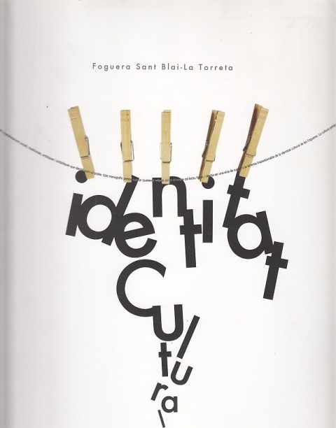 FOGUERA SANT BLAI-LA TORRETA: IDENTITAT CULTURAL DE LES FOGUERES