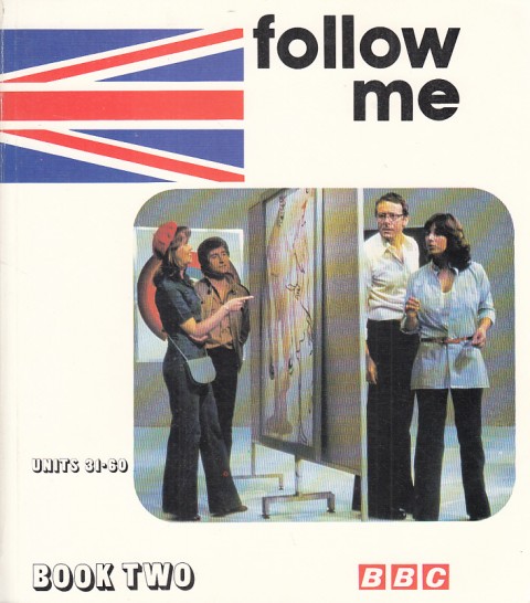 FOLLOW ME. BOOK TWO. UNITS 31-60