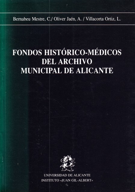 FONDOS HISTORICO-MEDICOS DEL ARCHIVO MUNICIPAL DE ALICANTE