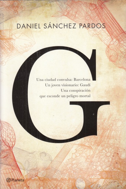 G. LA NOVELA DE GAUDÍ