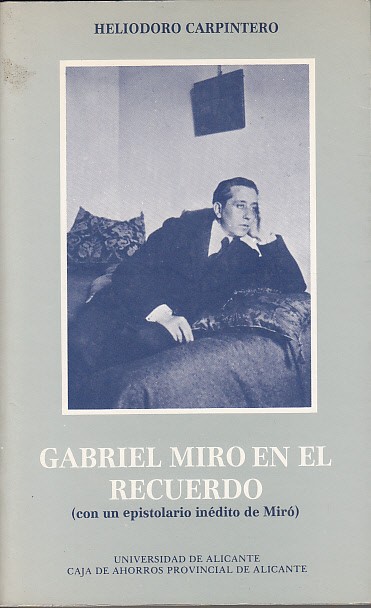 GABRIEL MIRÓ EN EL RECUERDO