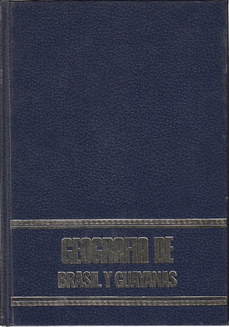 GEOGRAFÍA. BRASIL Y GUAYANAS