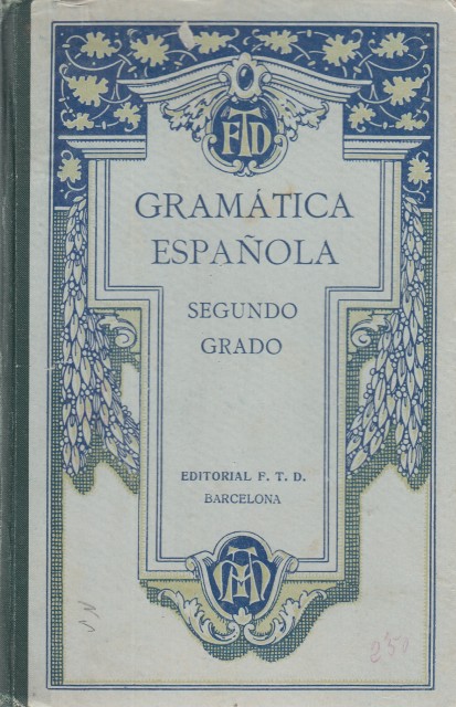 GRAMÁTICA ESPAÑOLA. SEGUNDO GRADO