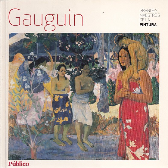GRANDES MAESTROS DE LA PINTURA. GAUGUIN
