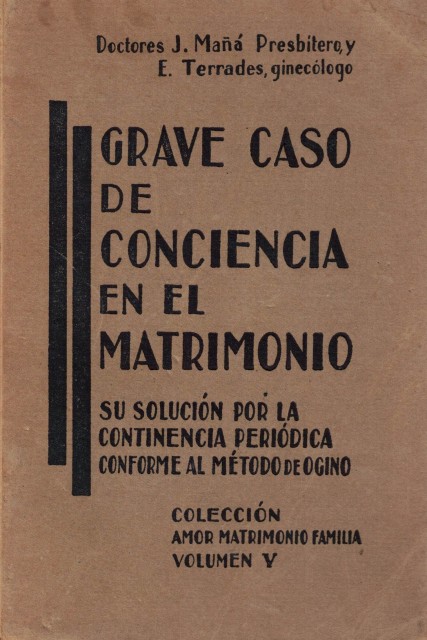 Grave caso de conciencia en el matrimonio (Su solución por …