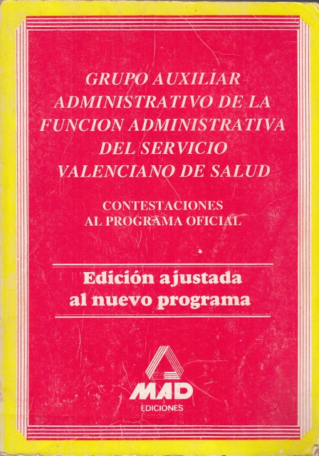 Grupo auxiliar administrativo de la función administrativa del servicio valenciano …