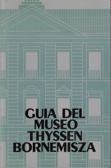 GUÍA DEL MUSEO THYSSEN-BORNEMISZA