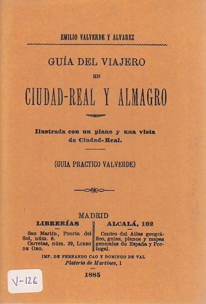 GUÍA DEL VIAJERO EN CIUDAD REAL Y ALMAGRO