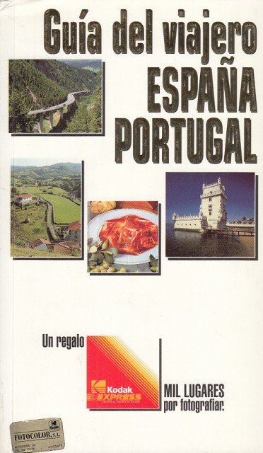 GUÍA DEL VIAJERO. ESPAÑA. PORTUGAL 2000