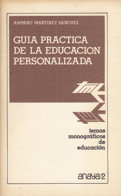 GUIA PRACTICA DE LA EDUCACION PERSONALIZADA