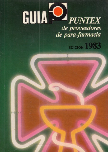 GUÍA PUNTEX DE PROVEEDORES DE PARA-FARMACIA. EDICIÓN 1983
