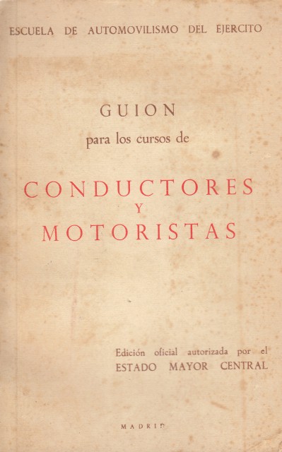 GUIÓN PARA LOS CURSOS DE CONDUCTORES Y MOTORISTAS (Segundo grado …